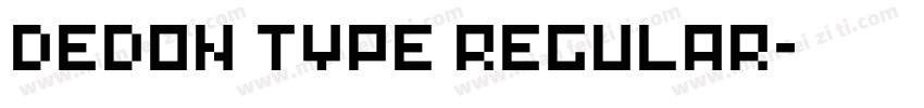 Dedon Type Regular字体转换